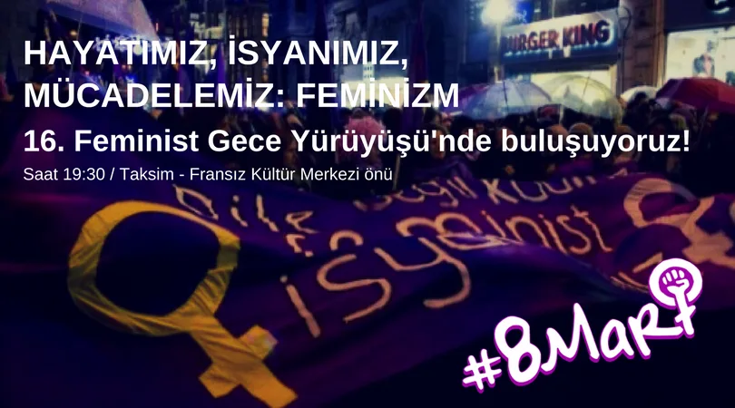 2018_Feminist_gece_yuruyusu_cagri_gorsel