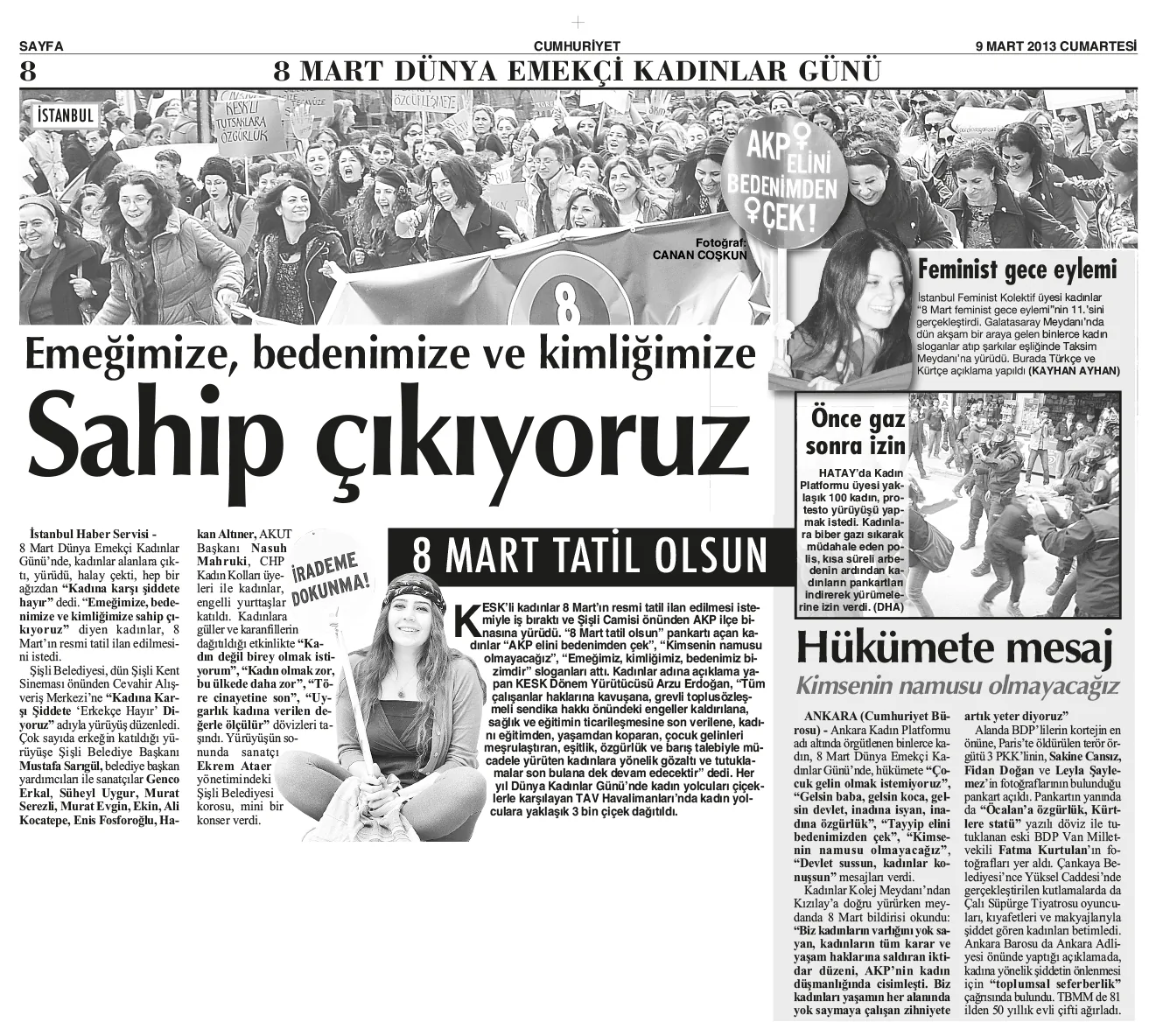 9 Mart 2013 | Cumhuriyet | - | Emeğimize, Bedenimize ve Kimliğimize Sahip Çıkıyoruz