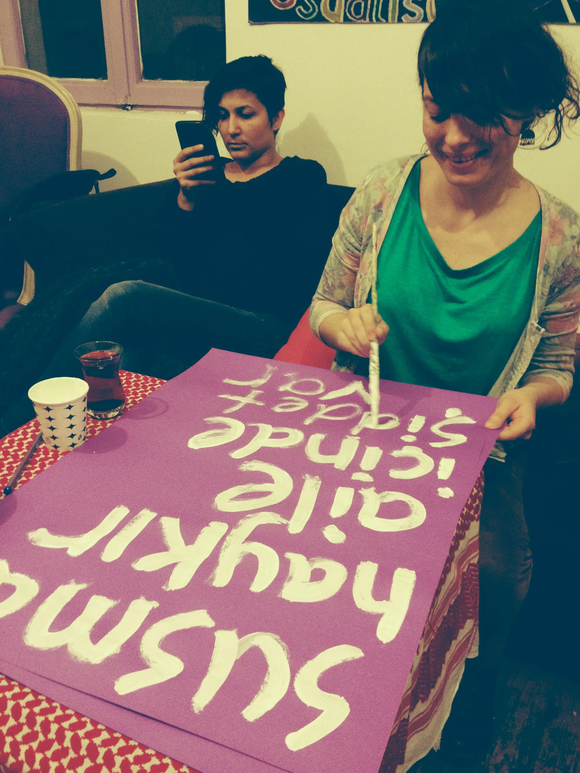 8 Mart Feminist Gece Yürüyüşü Döviz Yazımı / 2014 / Foto: Mehtap Doğan