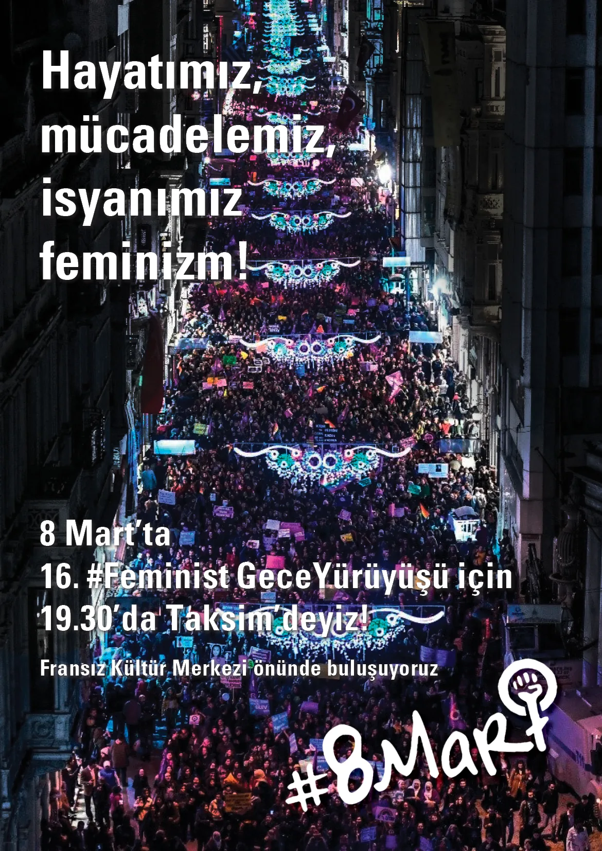 8 Mart Feminist Gece Yürüyüşü / 2018 / Afiş