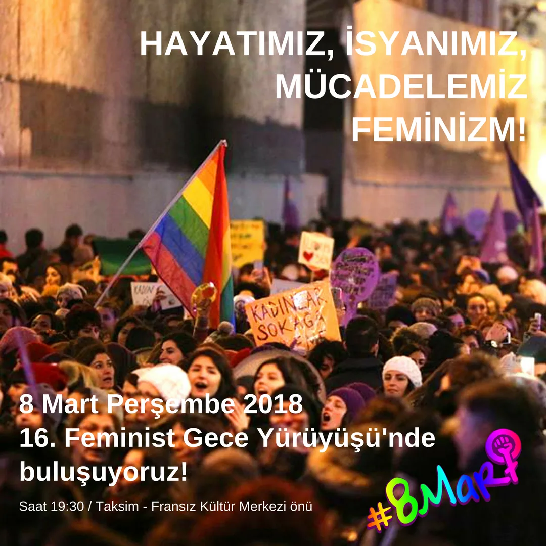 8 Mart Feminist Gece Yürüyüşü / 2018 / Çağrı Görsel