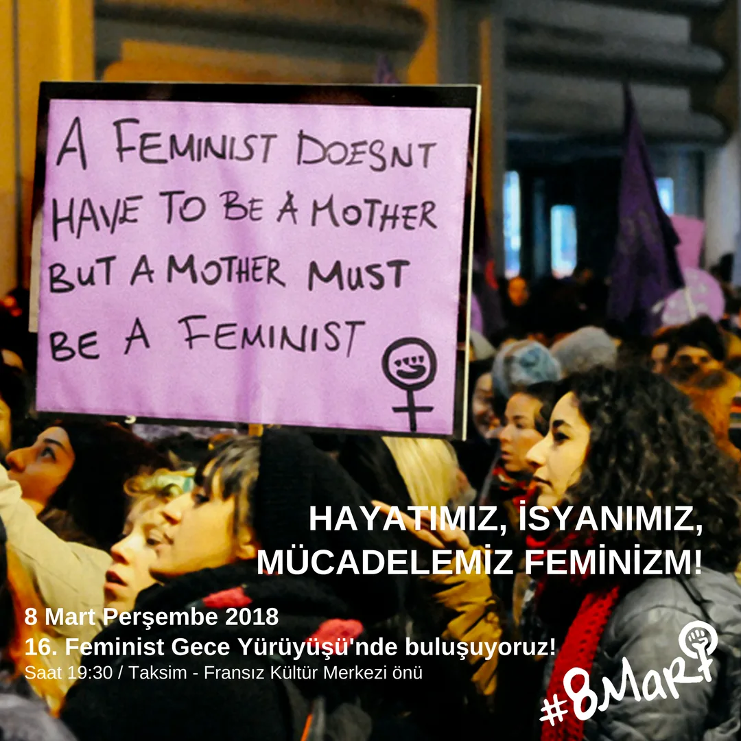 8 Mart Feminist Gece Yürüyüşü / 2018 / Çağrı Görsel