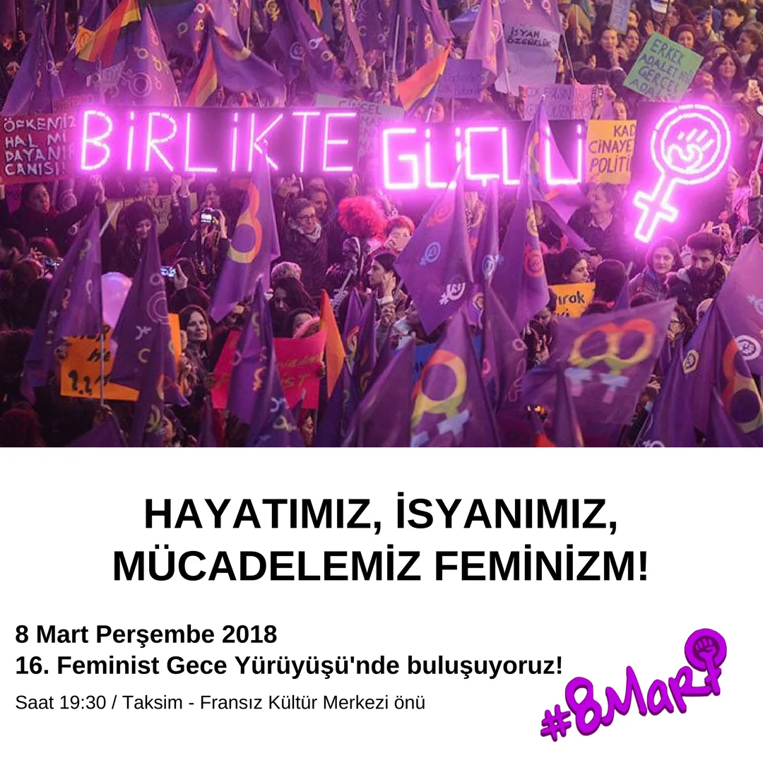 8 Mart Feminist Gece Yürüyüşü / 2018 / Çağrı Görsel