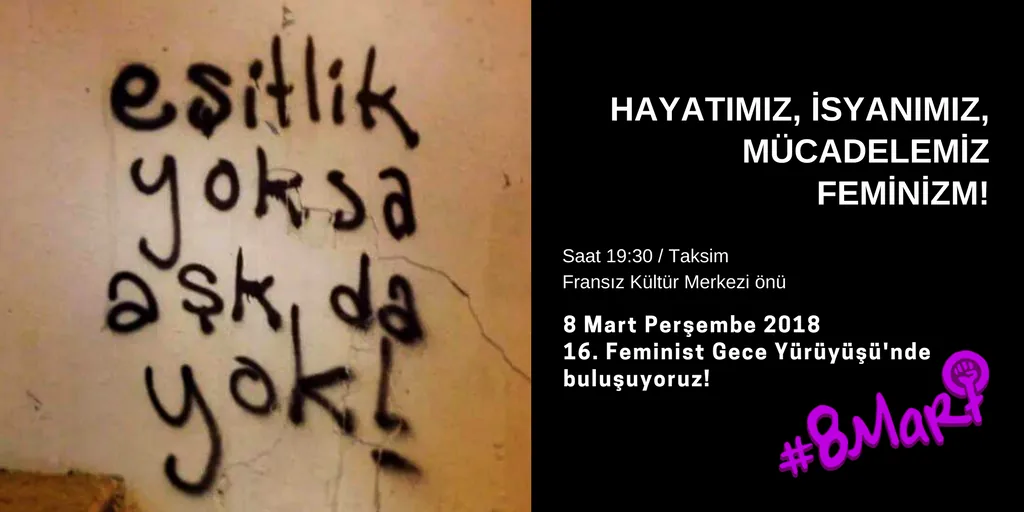 8 Mart Feminist Gece Yürüyüşü / 2018 / Çağrı Görsel
