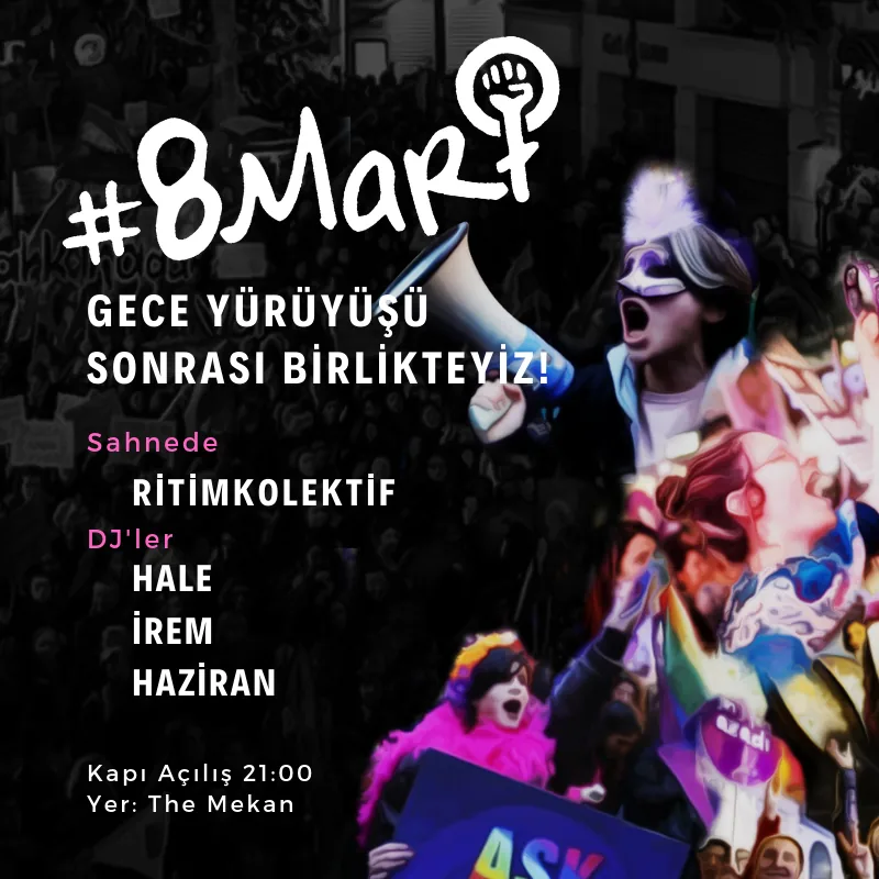 8 Mart Feminist Gece Yürüyüşü / 2019 / Parti görsel