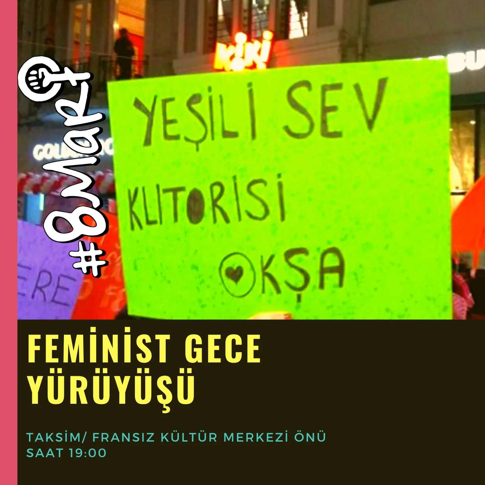 8 Mart Feminist Gece Yürüyüşü / 2020 / Sosyal medya görsel