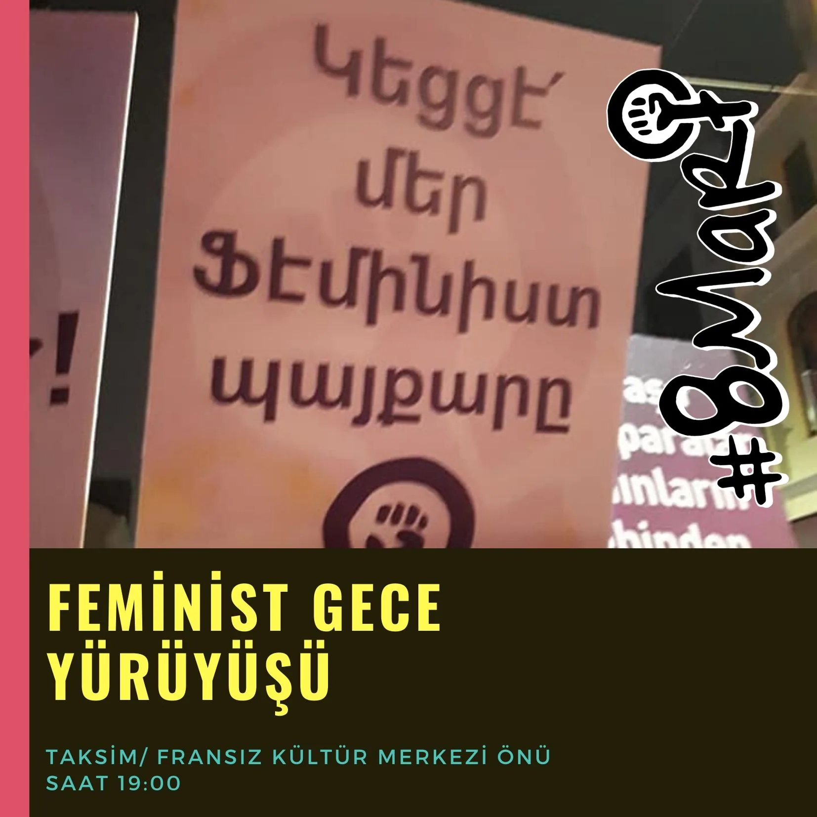8 Mart Feminist Gece Yürüyüşü / 2020 / Sosyal medya görsel