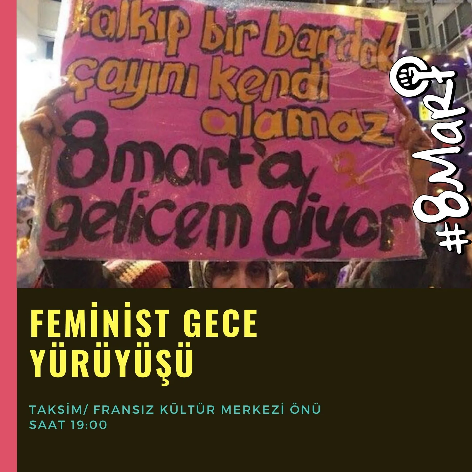 8 Mart Feminist Gece Yürüyüşü / 2020 / Sosyal medya görsel