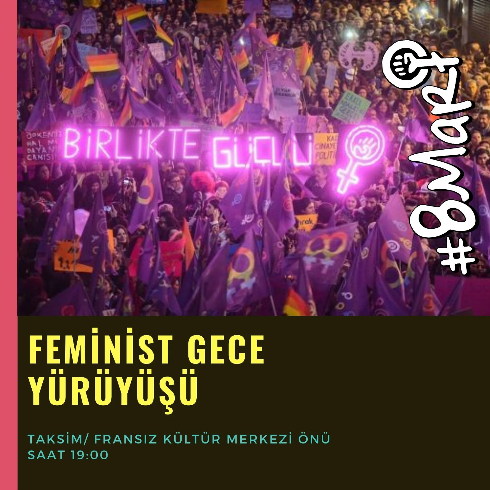 8 Mart Feminist Gece Yürüyüşü / 2020 / Sosyal medya görsel