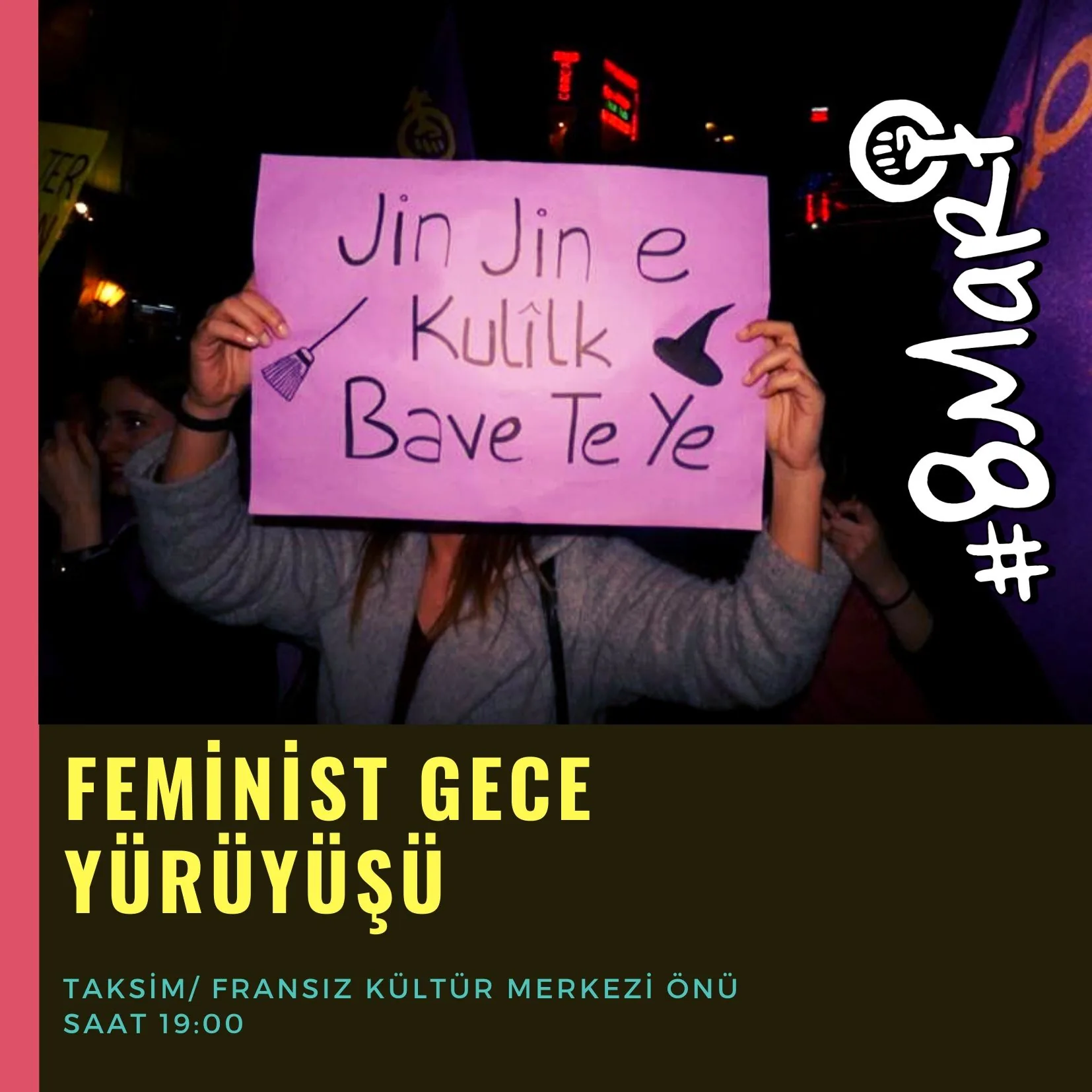 8 Mart Feminist Gece Yürüyüşü / 2020 / Sosyal medya görsel